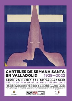 Exposición CARTELES DE SEMANA SANTA EN VALLADOLID 1928-2022