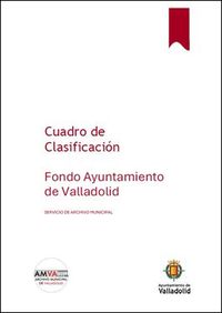 Portada del cuadro de clasificación del Ayuntamiento de Valladolid